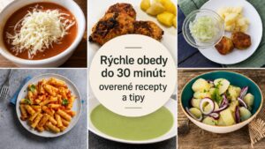Rýchly obed do 30 minút: recepty na každý deň