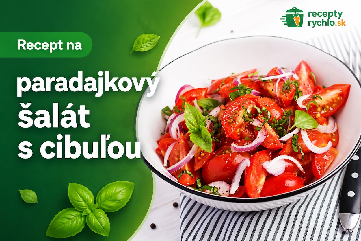 Klasický paradajkový šalát s cibuľou