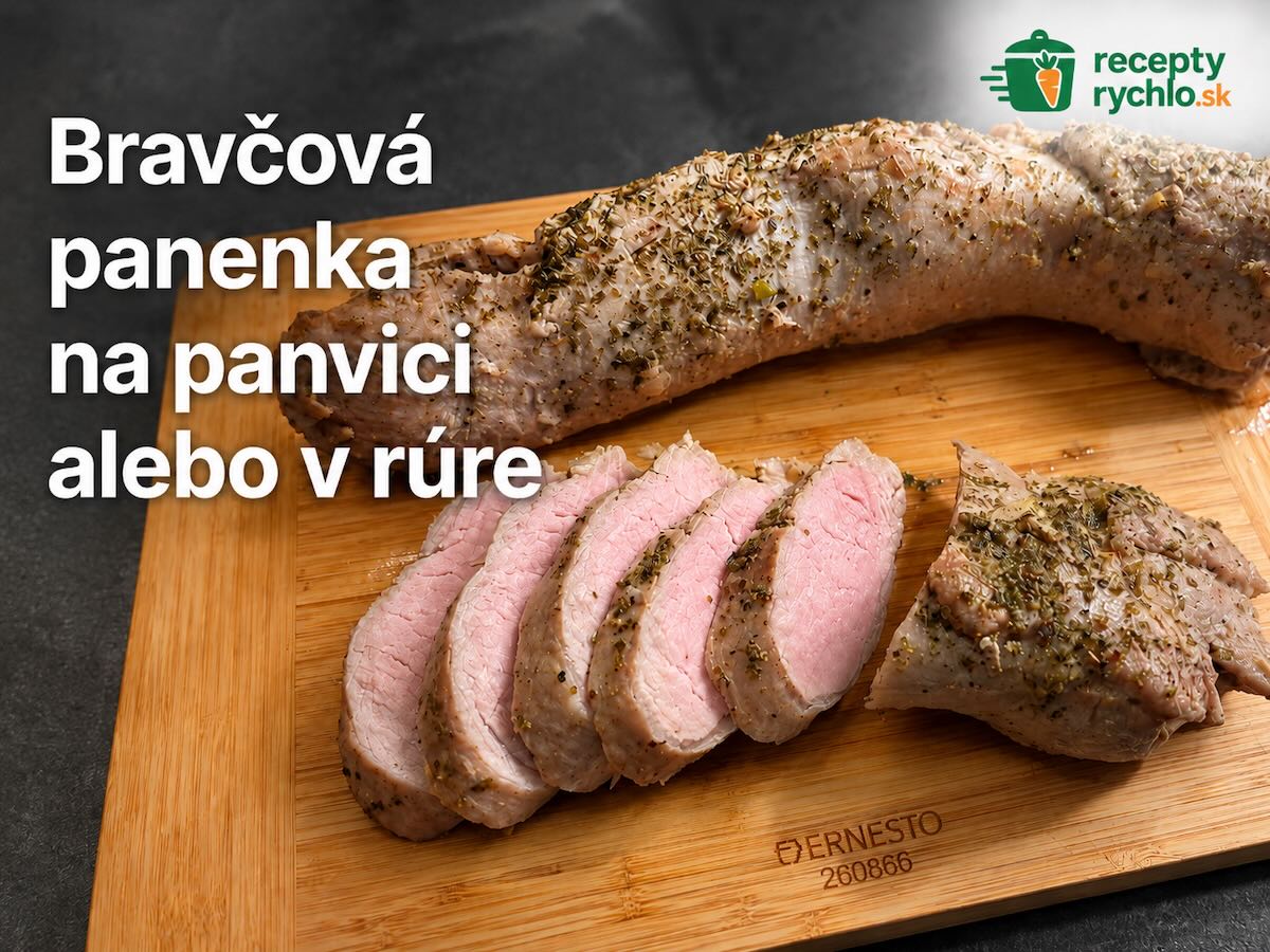 Bravčová panenka na drevenej doske, nakrájaná na plátky
