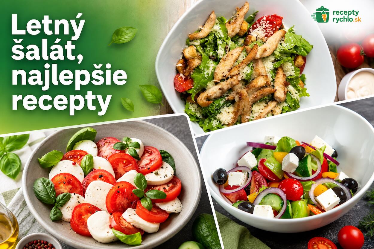 Letný šalát – najlepšie recepty na svieže šaláty