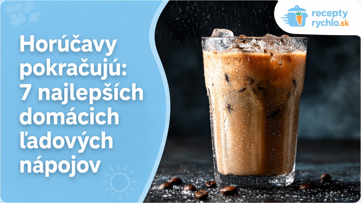Najlepšie domáce ľadové nápoje