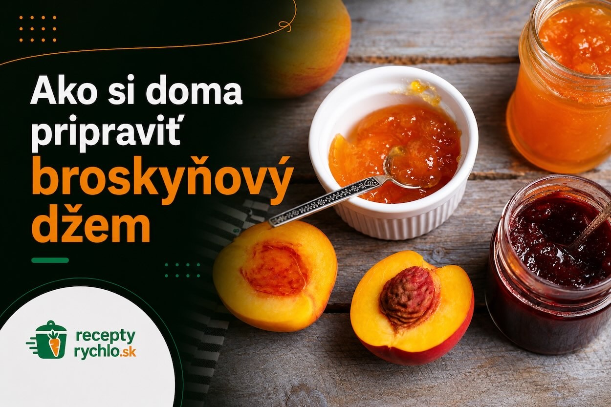 Grafika s broskyňovým džemom, čerstvými broskyňami a logom ReceptyRychlo.sk
