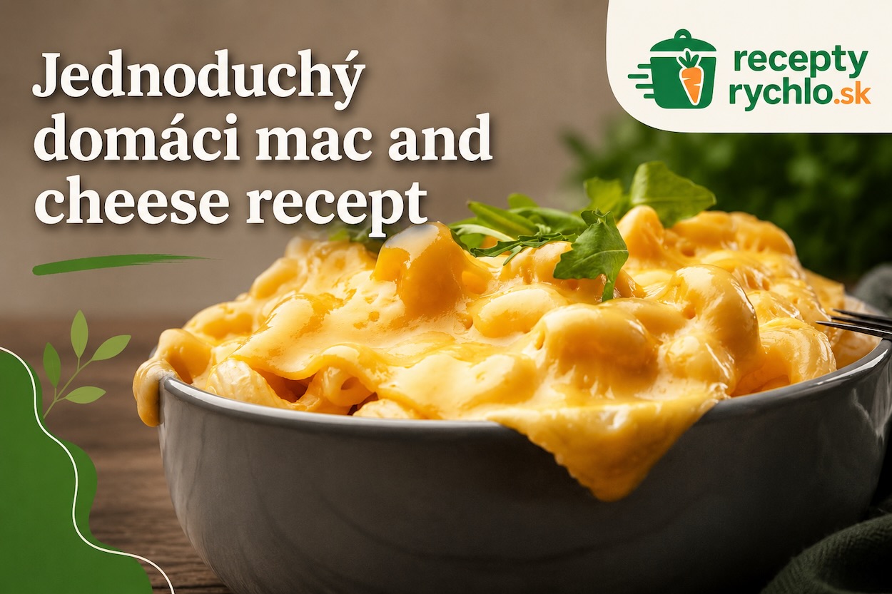 Jednoduchý domáci mac and cheese