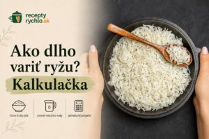 Ako dlho variť ryžu? Kalkulačka podľa druhu ryže
