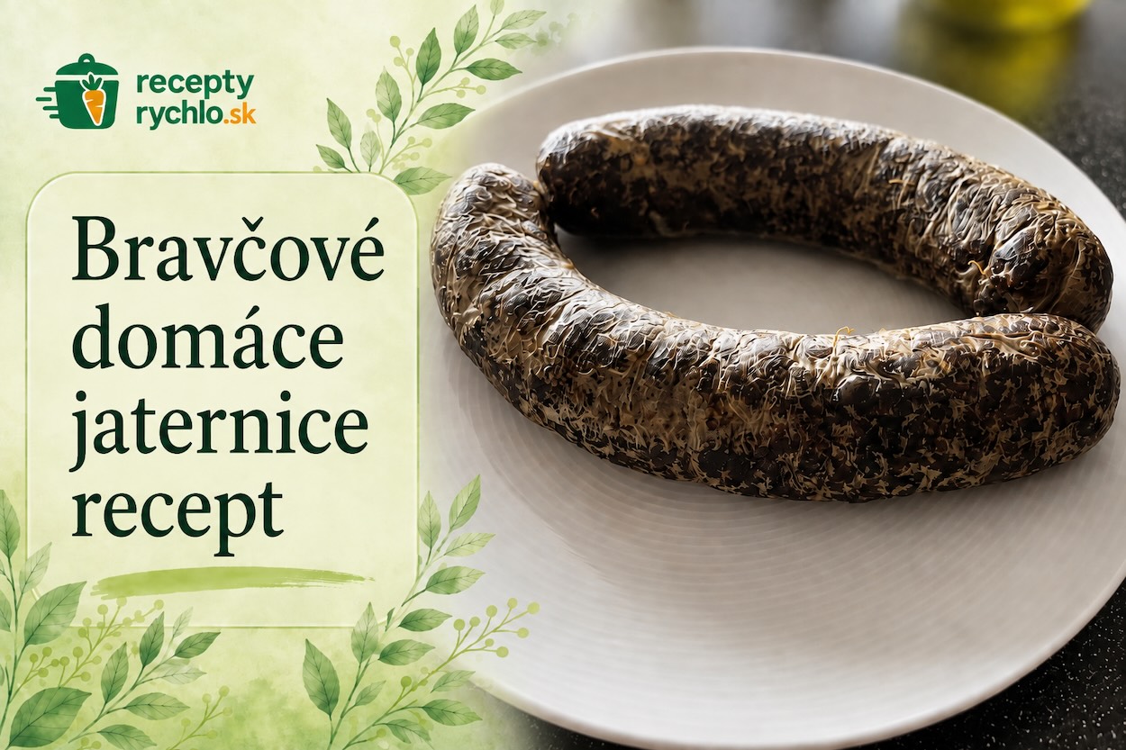 Bravčové domáce jaternice