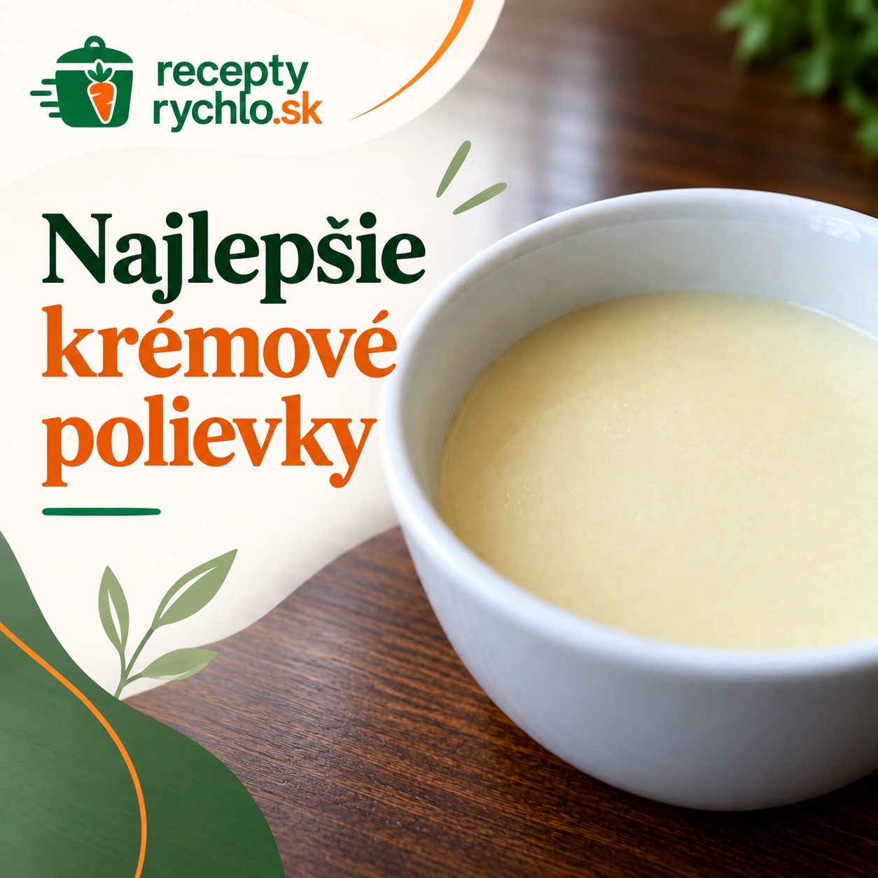 Najlepšie krémové polievky – 17 receptov