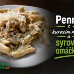 Penne s kuracím mäsom a syrovou omáčkou