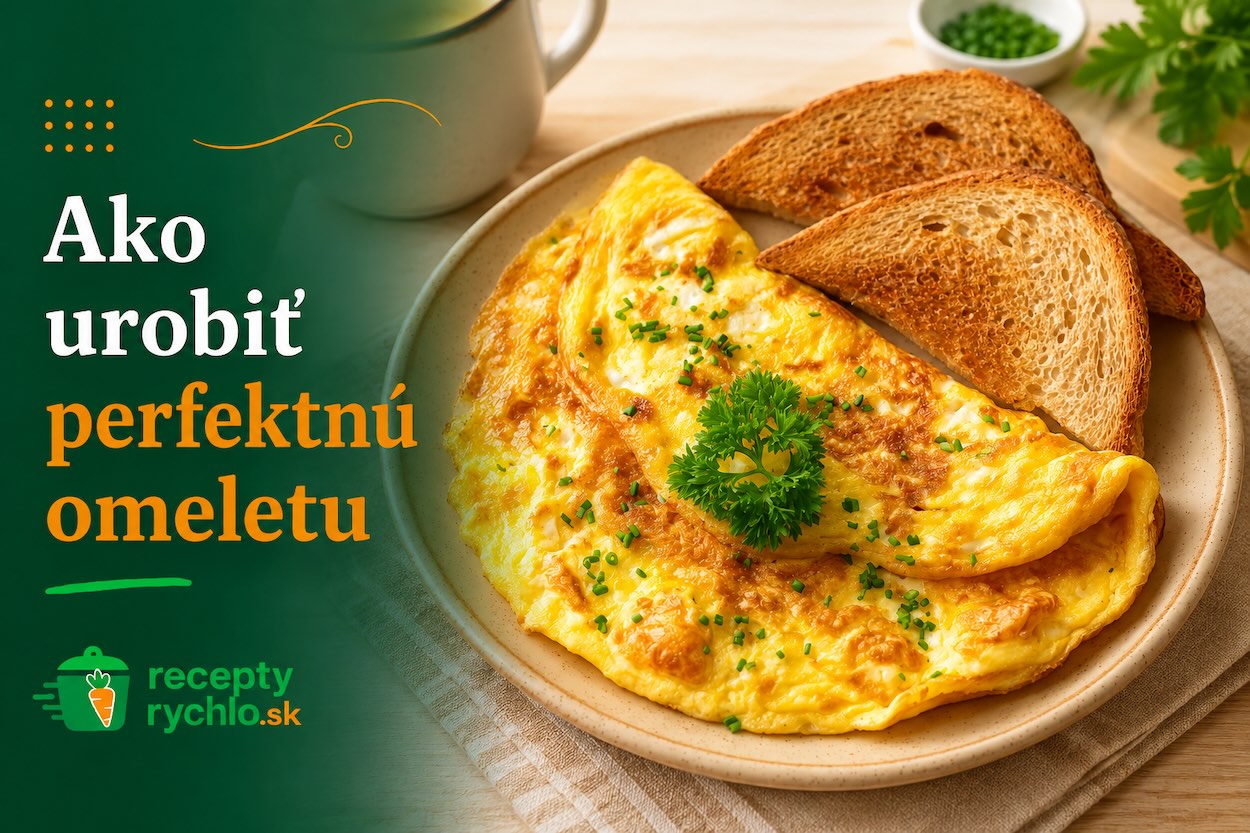 Ako urobiť perfektnú omeletu – omeleta s bylinkami a toastom