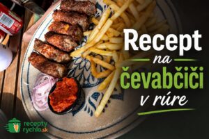 Recept na čevabčiči v rúre: šťavnaté a bez grilovania