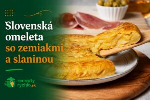 Slovenská omeleta so zemiakmi a slaninou