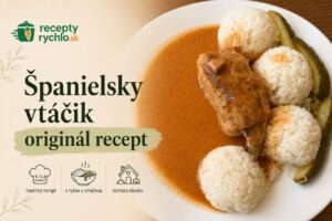 Španielsky vtáčik originál recept: klasika s ryžou a omáčkou