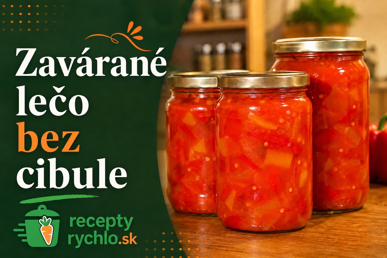 Zavárané lečo bez cibule z papriky a paradajok