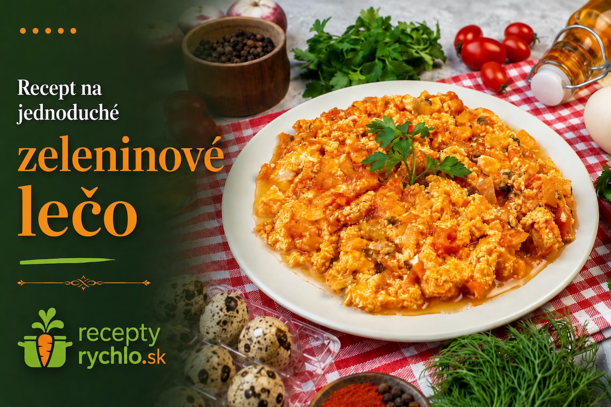 Zeleninové lečo s vajcami – jednoduchý recept