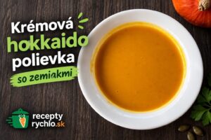 Hokkaido polievka so zemiakmi: krémová a sýta za 40 minút