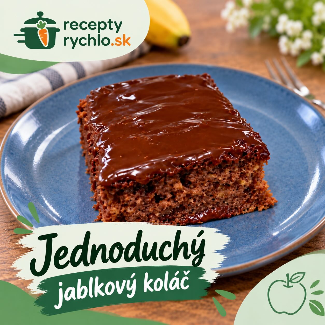 Jednoduchý jablkový koláč – vláčny koláč s čokoládovou polevou